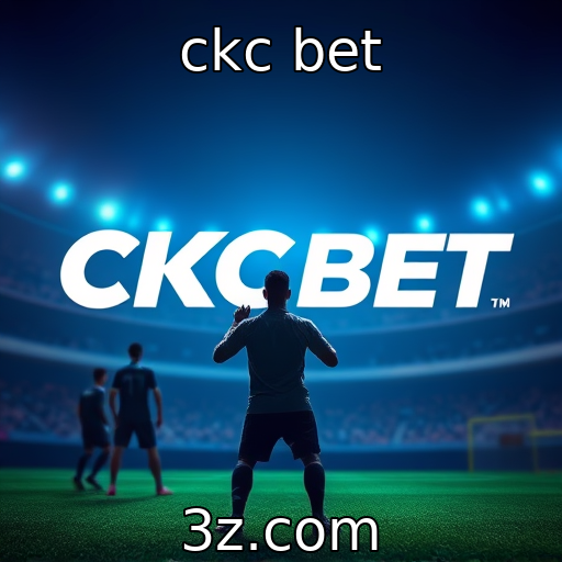 ckc bet : A evolução das plataformas de jogos online